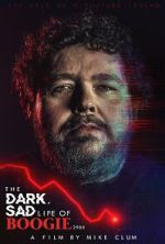 Watch The Dark, Sad Life of Boogie2988 0123movies