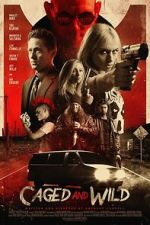 Watch Caged and Wild 0123movies