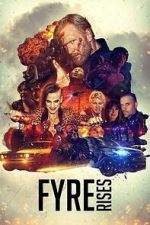 Watch Fyre Rises 0123movies