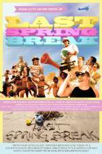 Watch Last Spring Break 0123movies