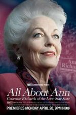 Watch All About Ann: Governor Richards of the Lone Star State 0123movies