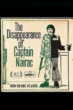 Watch The Disappearance of Captain Nairac 0123movies
