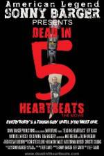 Watch Dead in 5 Heartbeats 0123movies