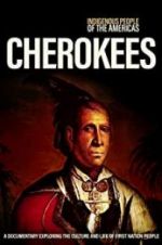 Watch Indigenous People of the Americas: Cherokee 0123movies