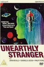 Watch Unearthly Stranger 0123movies