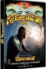 Watch My Eyes Won't Dry 3 0123movies