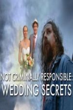 Watch Not Criminally Responsible: Wedding Secrets 0123movies