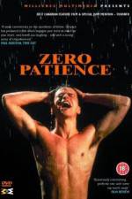 Watch Zero Patience 0123movies