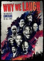 Watch Why We Laugh: Black Comedians on Black Comedy 0123movies