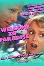 Watch Welcome to Paradise 0123movies