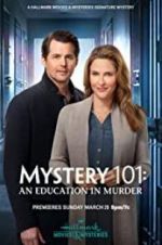 Watch Mystery 101: An Education in Murder 0123movies