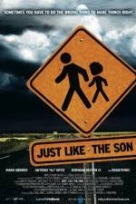 Watch Just Like the Son 0123movies