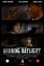 Watch Burning Daylight 0123movies