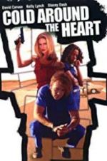 Watch Cold Around the Heart 0123movies