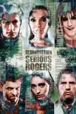 Watch Resurrection of Serious Rogers 0123movies
