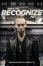 Watch Don\'t You Recognise Me? 0123movies