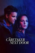 Watch The Caretaker Next Door 0123movies