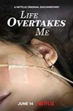 Watch Life Overtakes Me 0123movies