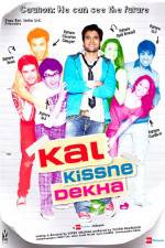 Watch Kal Kissne Dekha 0123movies