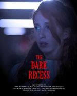 Watch The Dark Recess 0123movies