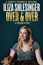Watch Iliza Shlesinger: Over & Over 0123movies
