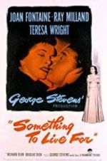 Watch Something to Live For 0123movies