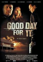 Watch Good Day for It 0123movies