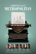 Watch Chronically Metropolitan 0123movies