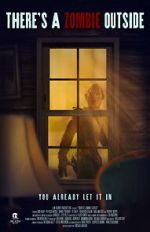 Watch There\'s a Zombie Outside 0123movies