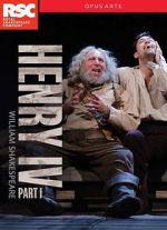 Watch Royal Shakespeare Company: Henry IV Part I 0123movies