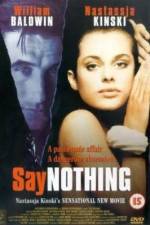 Watch Say Nothing 0123movies