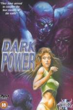 Watch The Dark Power 0123movies