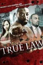 Watch True Law 0123movies