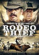 Watch The Rodeo Thief 0123movies
