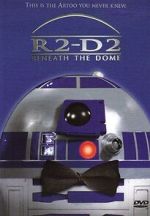 Watch R2-D2: Beneath the Dome (TV Short 2001) 0123movies