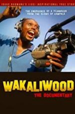 Watch Wakaliwood: The Documentary 0123movies