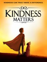 Watch Kindness Matters 0123movies