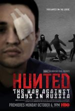 Watch Hunted: The War Against Gays in Russia 0123movies