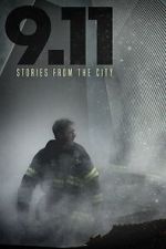 Watch 9/11: Stories from the City 0123movies