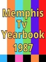 Watch 1987 Best of Memphis TV Yearbook Volume 4 0123movies