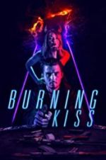 Watch Burning Kiss 0123movies