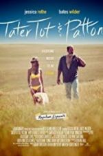 Watch Tater Tot & Patton 0123movies