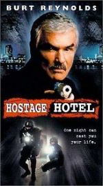 Watch Hard Time: Hostage Hotel 0123movies