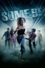 Watch Some Be 0123movies