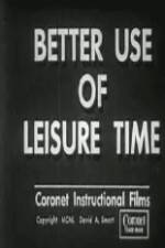 Watch Better Use of Leisure Time 0123movies