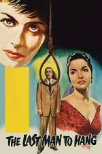 Watch The Last Man to Hang 0123movies