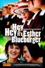 Watch Hey Hey It's Esther Blueburger 0123movies
