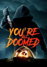 Watch You\'re All Doomed 0123movies