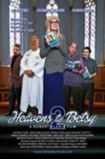 Watch Heavens to Betsy 2 0123movies