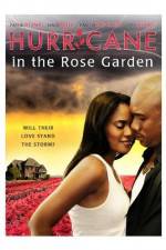 Watch Hurricane in the Rose Garden 0123movies